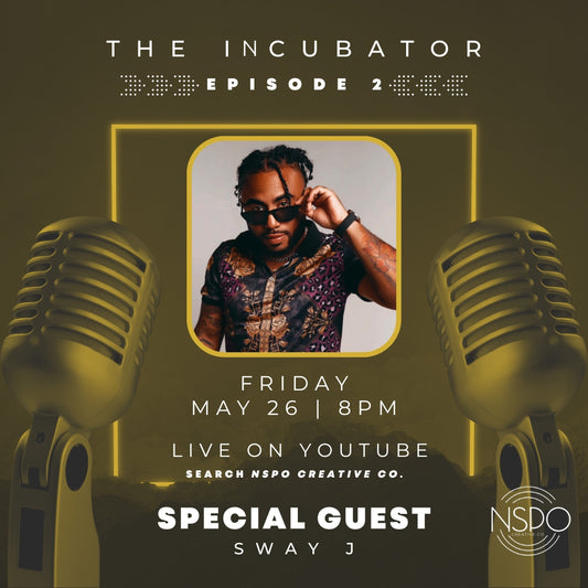 The Incubator Podcast Episode 2 with special guest Sway J